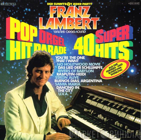  Franz Lambert  - Super 40 Pop Orgel Hitparade