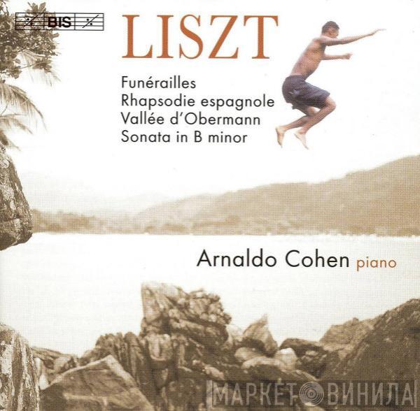 Franz Liszt, Arnaldo Cohen - Funérailles / Rhapsodie Espagnole / Sonata In B Minor