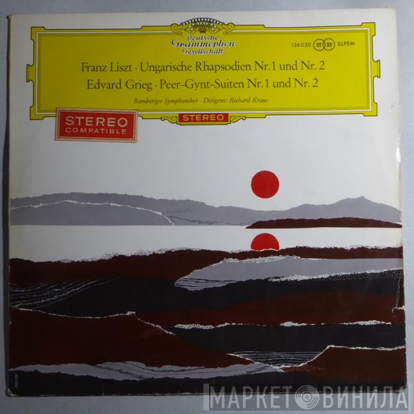 Franz Liszt, Edvard Grieg, Bamberger Symphoniker, Richard Kraus - Ungarische Rhapsodien Nr.1 Und Nr.2 / Peer-Gynt-Suiten Nr.1 Und Nr.2