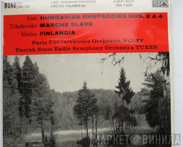 Franz Liszt, Pyotr Ilyich Tchaikovsky, Jean Sibelius, Orchestre De La Société Des Concerts Du Conservatoire, Statsradiofoniens Symfoniorkester, Albert Wolff, Erik Tuxen - Hungarian Rhapsodies Nos. 2 & 4 / March Slave / Finlandia