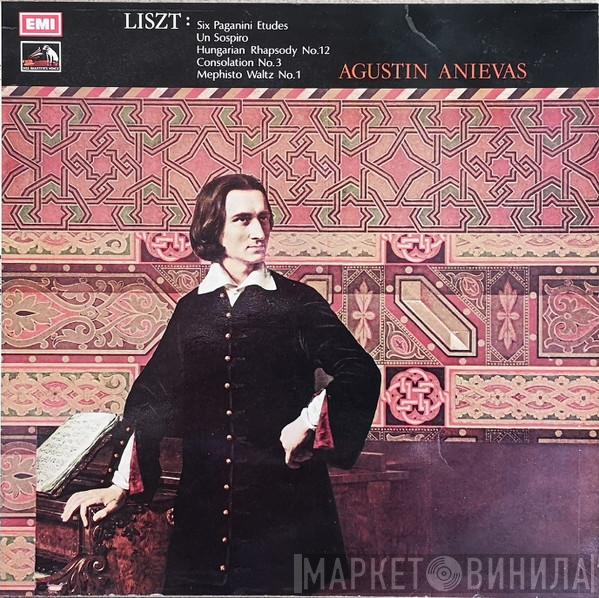Franz Liszt, Agustin Anievas - Six Paganini Etudes; Un Sospiro; Hungarian Rhapsody No. 12; Consolation No.3; Mephisto Waltz No. 1;