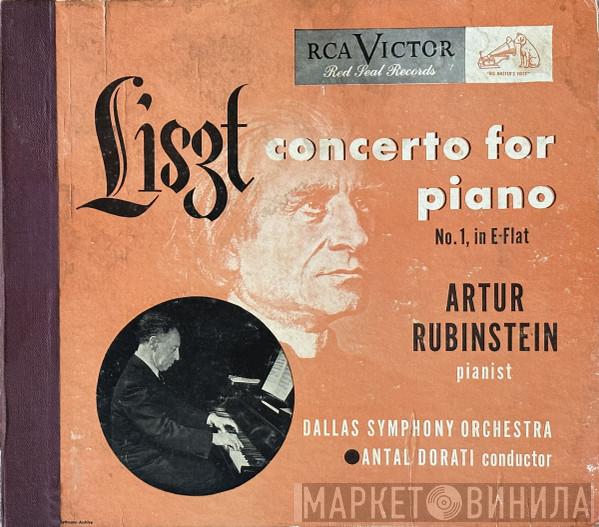 - Franz Liszt , Arthur Rubinstein , Dallas Symphony Orchestra  Antal Dorati  - Concerto For Piano (No. 1, In E-Flat)