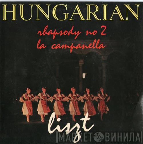 Franz Liszt, Axel Blomdahl, Bolshoi Theatre Orchestra, Nathan Rachlin - Hungarian Rhapsody - La Campanella