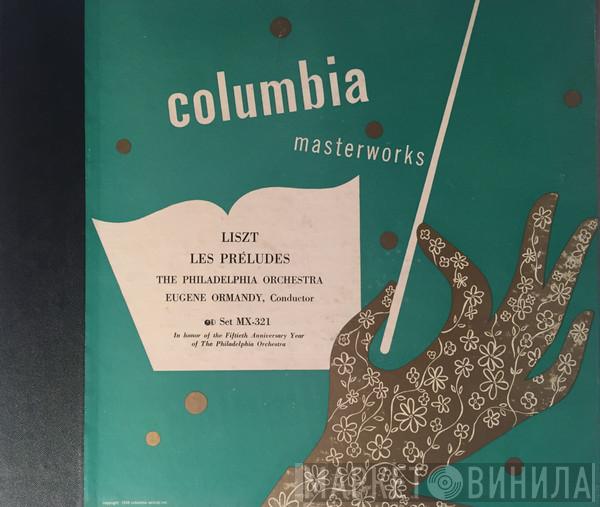 , Franz Liszt Conducting Eugene Ormandy  The Philadelphia Orchestra  - Les Préludes