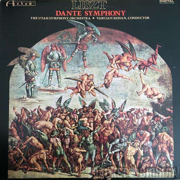 - Franz Liszt Conductor Utah Symphony Orchestra  Varujan Kojian  - Dante Symphony