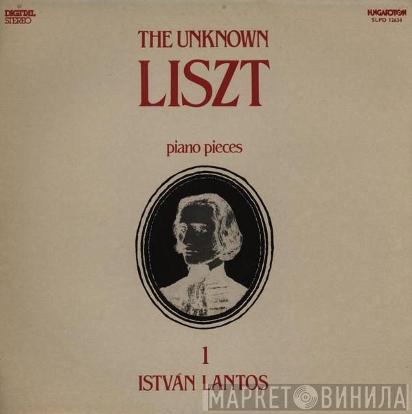 , Franz Liszt  Lantos István  - The Unknown Liszt - Piano Pieces 1