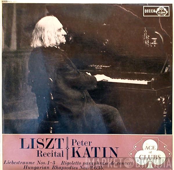 Franz Liszt, Peter Katin - Liszt Recital