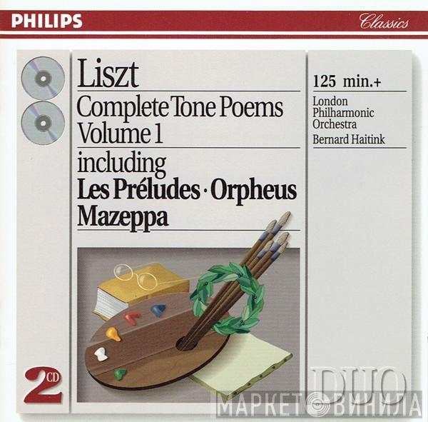 , Franz Liszt , The London Philharmonic Orchestra  Bernard Haitink  - Complete Tone Poems Volume 1 Including Les Préludes • Orpheus • Mazeppa