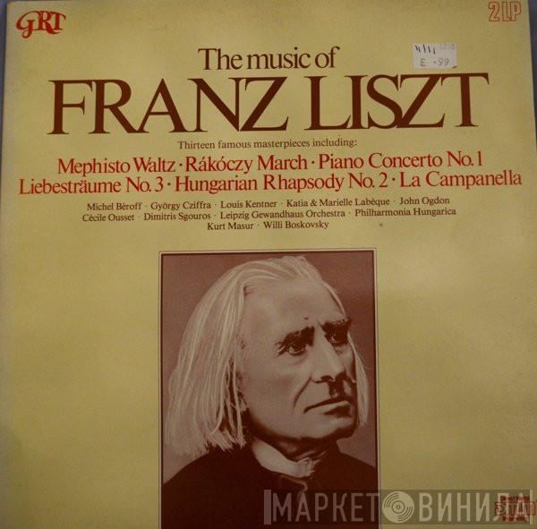 Franz Liszt - The Music Of Franz Liszt