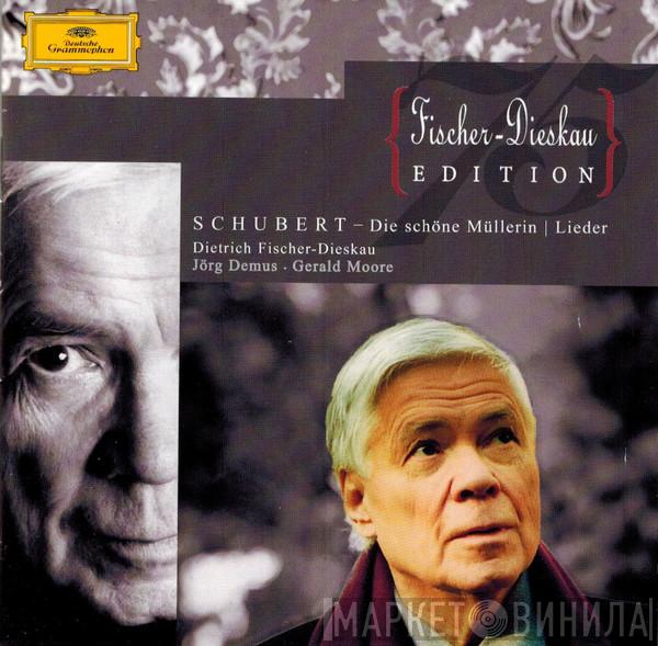 - Franz Schubert · Dietrich Fischer-Dieskau · Jörg Demus  Gerald Moore  - Die Schöne Müllerin - Lieder