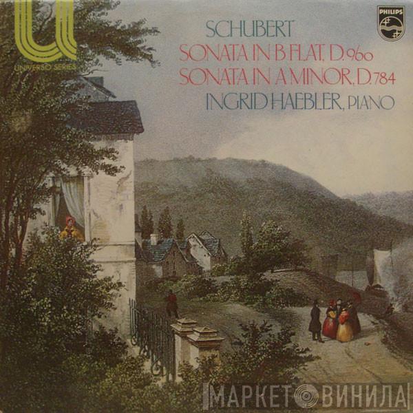 Franz Schubert, Ingrid Haebler - Sonata In B Flat, D. 960 / Sonata In A Minor, D. 784