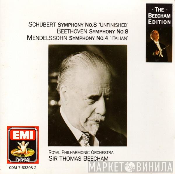 Franz Schubert, Ludwig van Beethoven, Felix Mendelssohn-Bartholdy, The Royal Philharmonic Orchestra, Sir Thomas Beecham - Symphony No. 8 'Unfinished' / Symphony No. 8 / Symphony No. 4 'Italian'