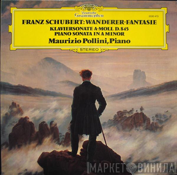 Franz Schubert, Maurizio Pollini - Wanderer-Fantasie / Klaviersonate a-moll D. 845 - Piano Sonata In A Minor