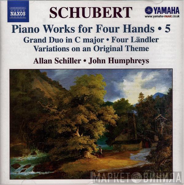 Franz Schubert, Allan Schiller, John Humphreys  - Piano Works For Four Hands • 5