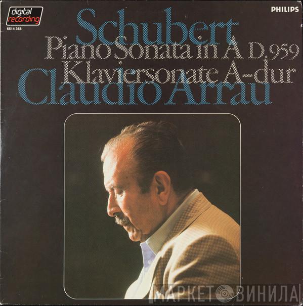 Franz Schubert, Claudio Arrau - Piano Sonata in A D. 959