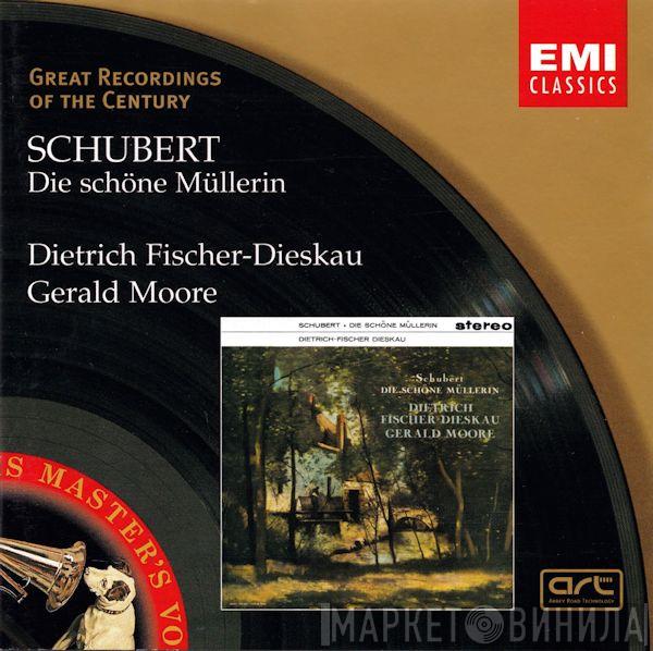 Franz Schubert, Dietrich Fischer-Dieskau, Gerald Moore - Die Schöne Müllerin