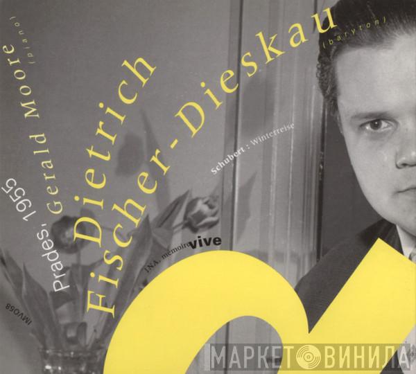 , Franz Schubert , Dietrich Fischer-Dieskau  Gerald Moore  - Winterreise - Prades, 1955