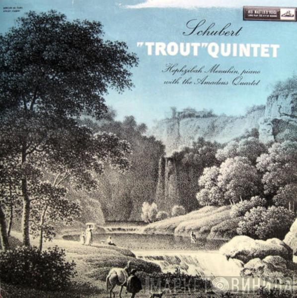 Franz Schubert, Hephzibah Menuhin, Amadeus-Quartett - 'Trout' Quintet