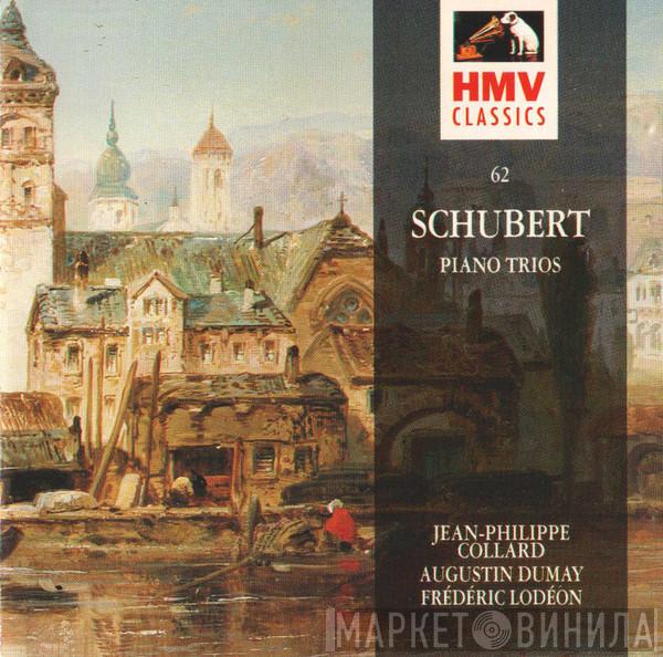 Franz Schubert, Jean-Philippe Collard, Augustin Dumay, Frédéric Lodéon - Schubert Piano Trios