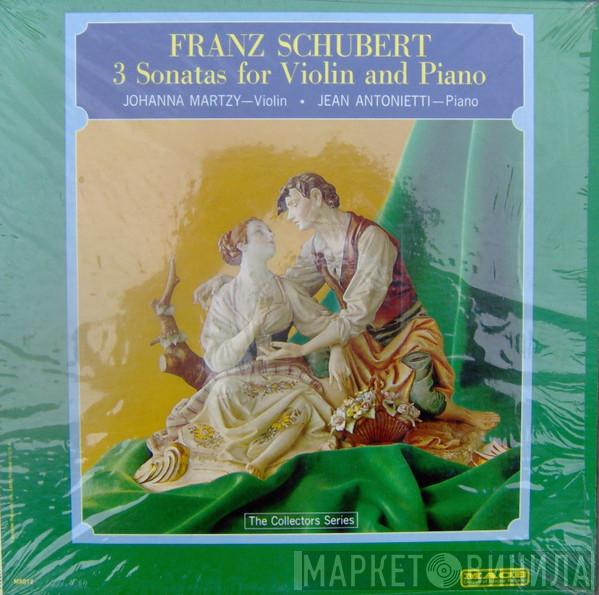 - Franz Schubert , Johanna Martzy  Jean Antonietti  - 3 Sonatas For Violin And Piano