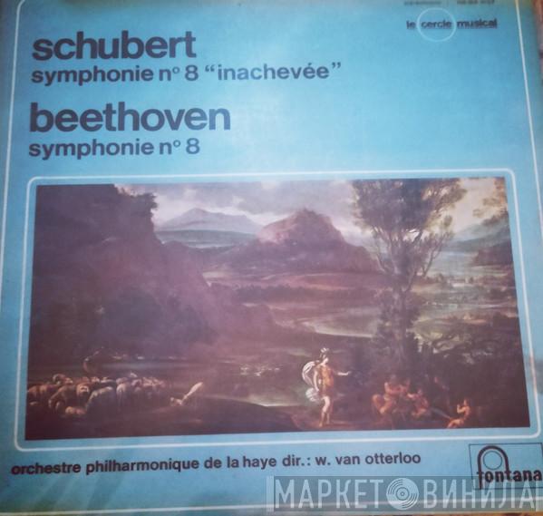 , Franz Schubert , Ludwig van Beethoven , The Hague Philharmonic  Willem Van Otterloo  - Symphonie N°8 "Inachevée" - Symphonie N°8