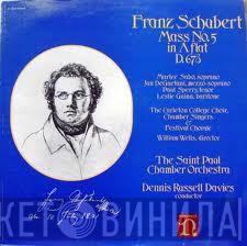 Franz Schubert, Marlee Sabo, Jan DeGaetani, Paul Sperry, Leslie Guinn, The Carleton College Choir, Chamber Singers & Festival Chorale, William Wells , The Saint Paul Chamber Orchestra, Dennis Russell Davies - Mass No. 5 In A Flat, D. 678