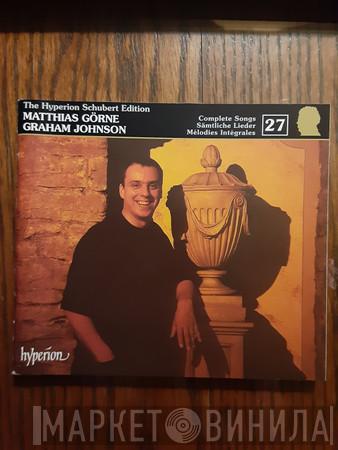 Franz Schubert, Matthias Goerne, Graham Johnson  - The Hyperion Schubert Edition 27