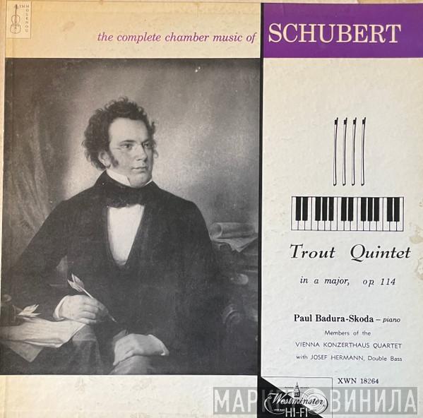 Franz Schubert, Paul Badura-Skoda, Mitglieder Des Wiener Konzerthausquartetts, Josef Hermann - Trout Quintet In A Major, Op. 114