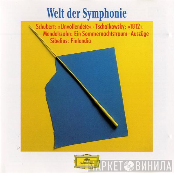 Franz Schubert, Pyotr Ilyich Tchaikovsky, Felix Mendelssohn-Bartholdy, Jean Sibelius - Welt Der Symphonie