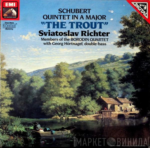 Franz Schubert, Sviatoslav Richter, Borodin String Quartet, Georg Hörtnagel - Quintet In A Major "The Trout"