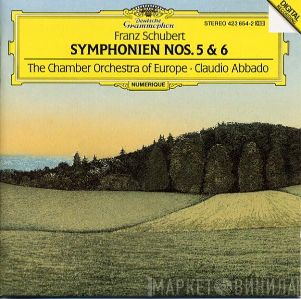 - Franz Schubert , The Chamber Orchestra Of Europe  Claudio Abbado  - Symphonien Nos. 5 & 6