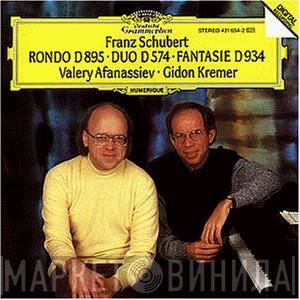 , Franz Schubert , Valery Afanassiev  Gidon Kremer  - Rondo D 895 - Duo D 574 - Fantasie D 934