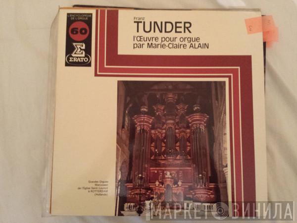- Franz Tunder  Marie-Claire Alain  - L'Œuvre Pour Orgue
