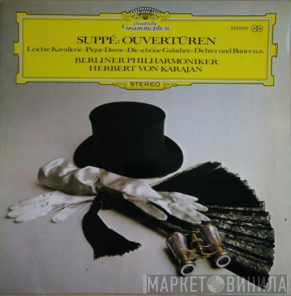 Franz von Suppé, Berliner Philharmoniker, Herbert von Karajan - Ouvertüren (Leichte Kavallerie·Pique Dame·Die Schöne Galathée·Dichter Und Bauer U.A.)