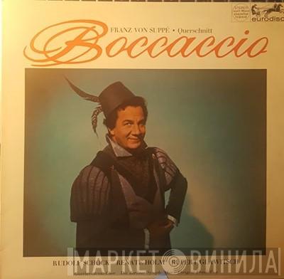 Franz von Suppé, Rudolf Schock, Renate Holm, Rupert Glawitsch, Der Günther-Arndt-Chor, Berliner Symphoniker, Frank Fox - Boccaccio (Großer Querschnitt)