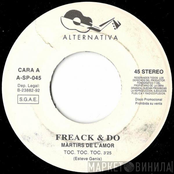 Freak & Do - Toc, Toc, Toc / Fongs