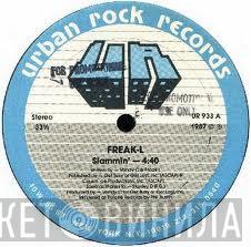 Freak L - Slammin'