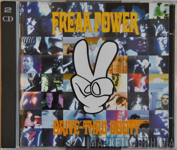  Freak Power  - Drive-Thru Booty / In Dub (The Fried Funk Food E.P.)