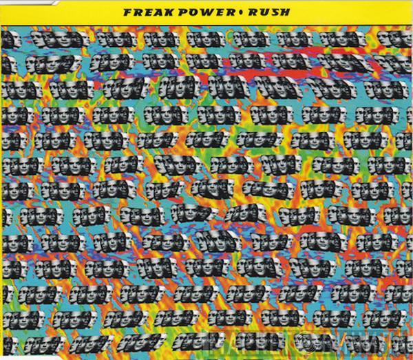 Freak Power - Rush