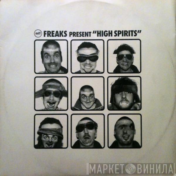 Freaks - High Spirits