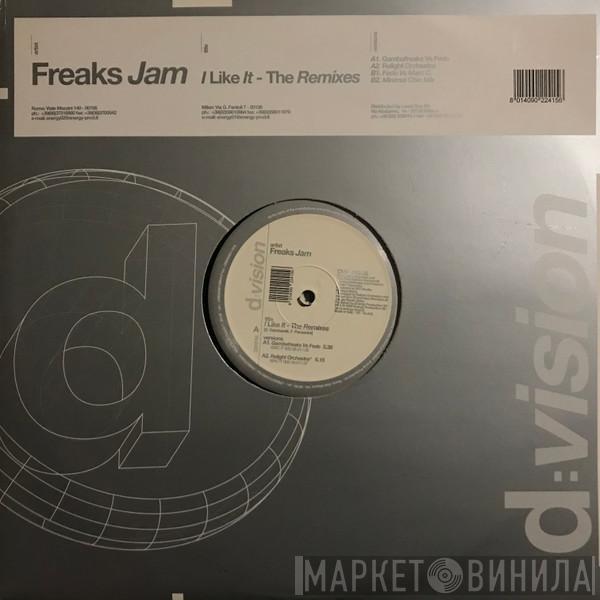 Freaks Jam - I Like It (The Remixes)