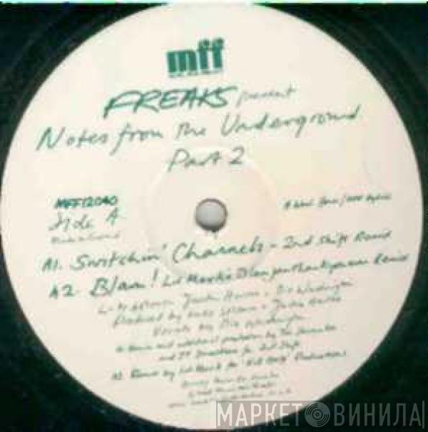 Freaks - Notes From The Underground Part 2