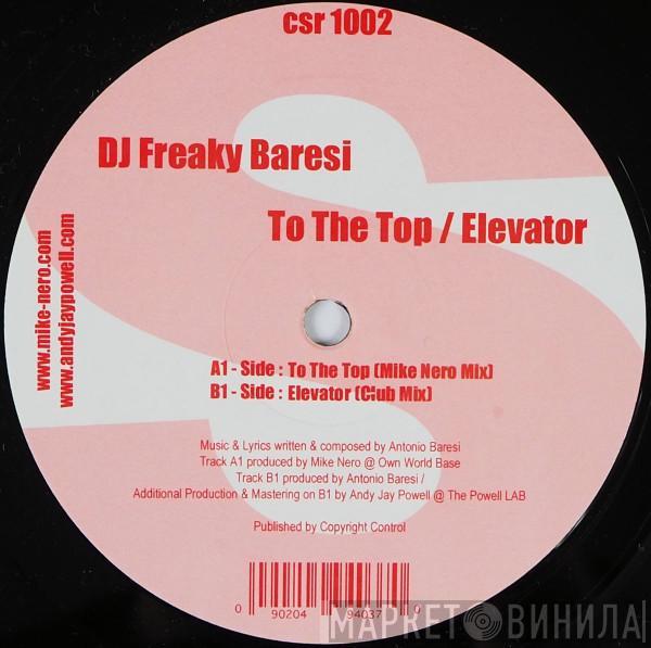 Freaky Baresi - To The Top / Elevator