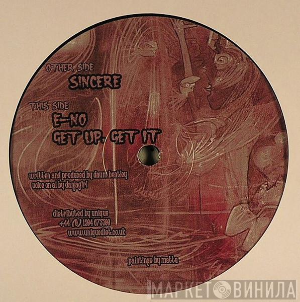 Freaky Chakra - Sincere / E-No / Get Up, Get It