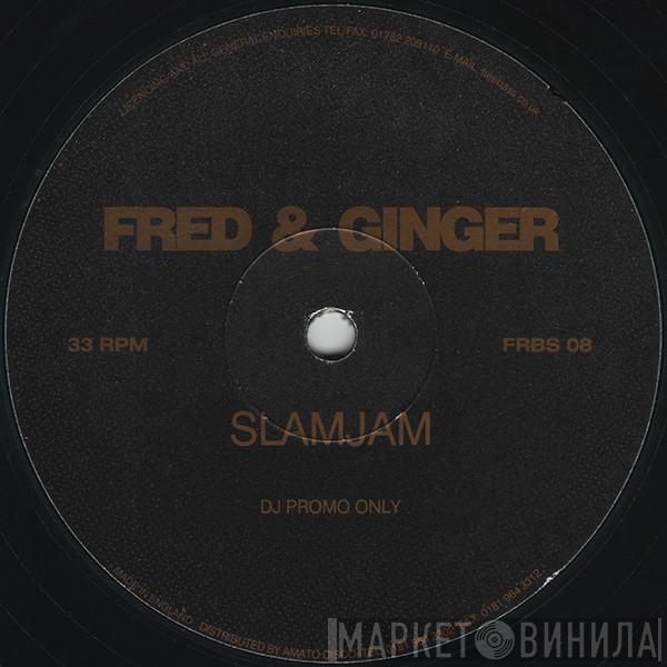 Fred & Ginger - Slamjam