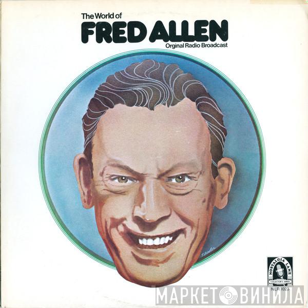 Fred Allen  - The World Of Fred Allen