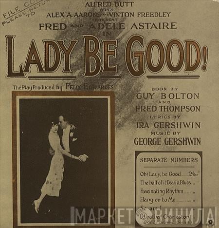 Fred Astaire, Adele Astaire - Lady Be Good!