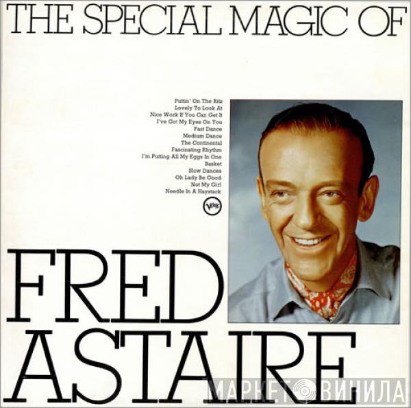 Fred Astaire - The Special Magic Of Fred Astaire