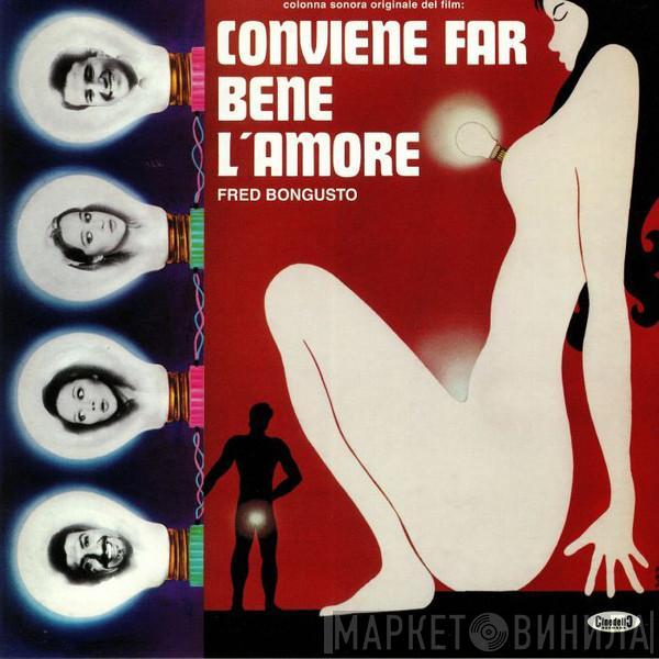 Fred Bongusto - Conviene Far Bene L'Amore