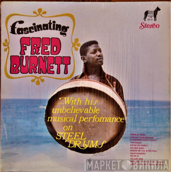 Fred Burnett - Fascinating